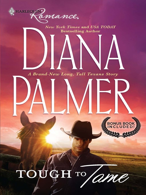 Title details for Tough to Tame & Passion Flower by Diana Palmer - Wait list